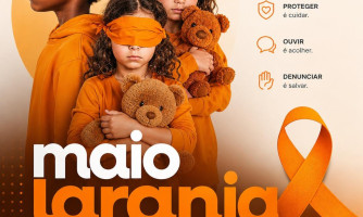 Maio Laranja | Proteja nossas crianças e adolescentes